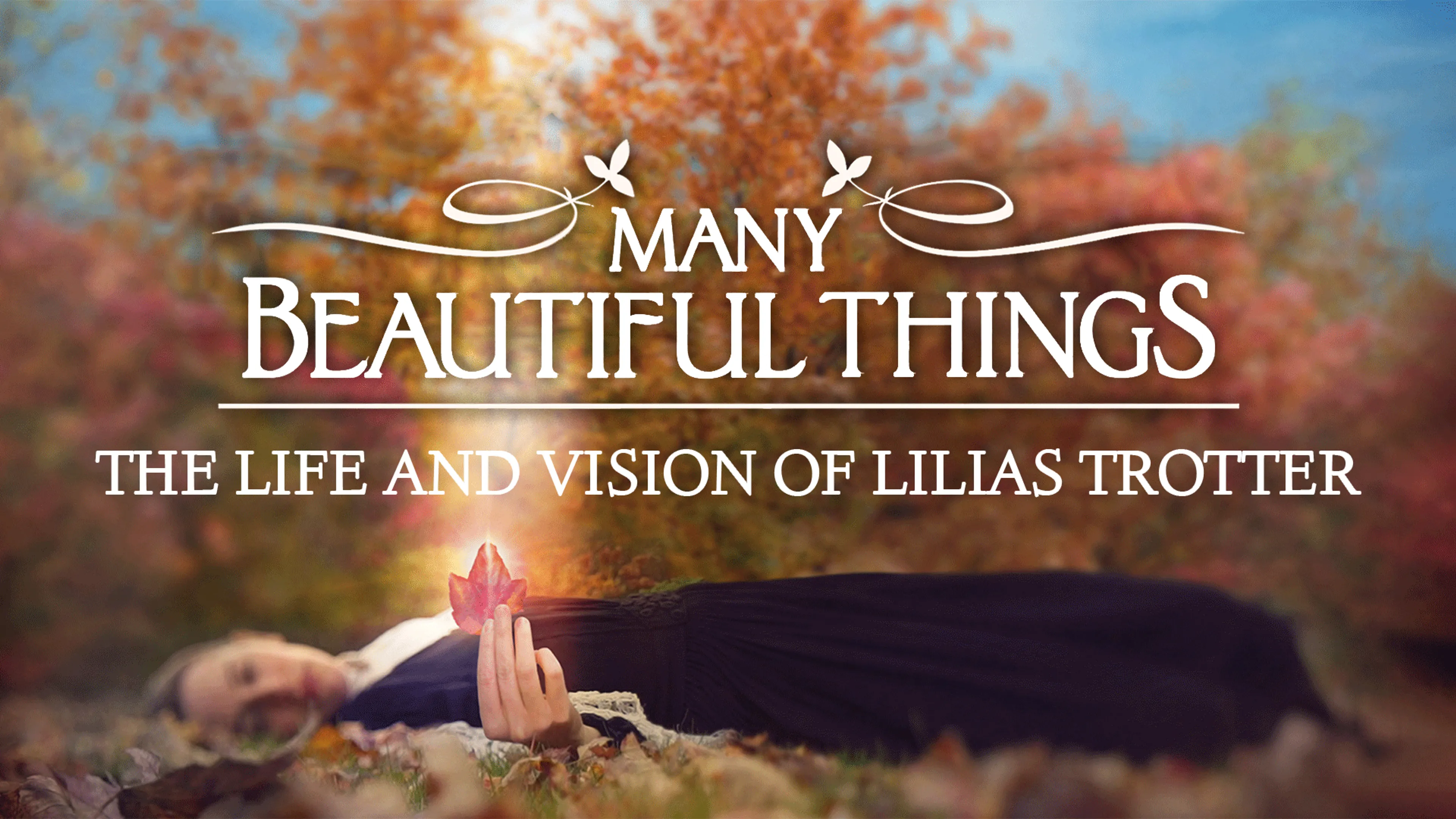 Many Beautiful Things: The Life and Vision of Lilias Trotter poster